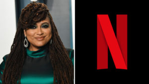 Ava DuVernay - netflix