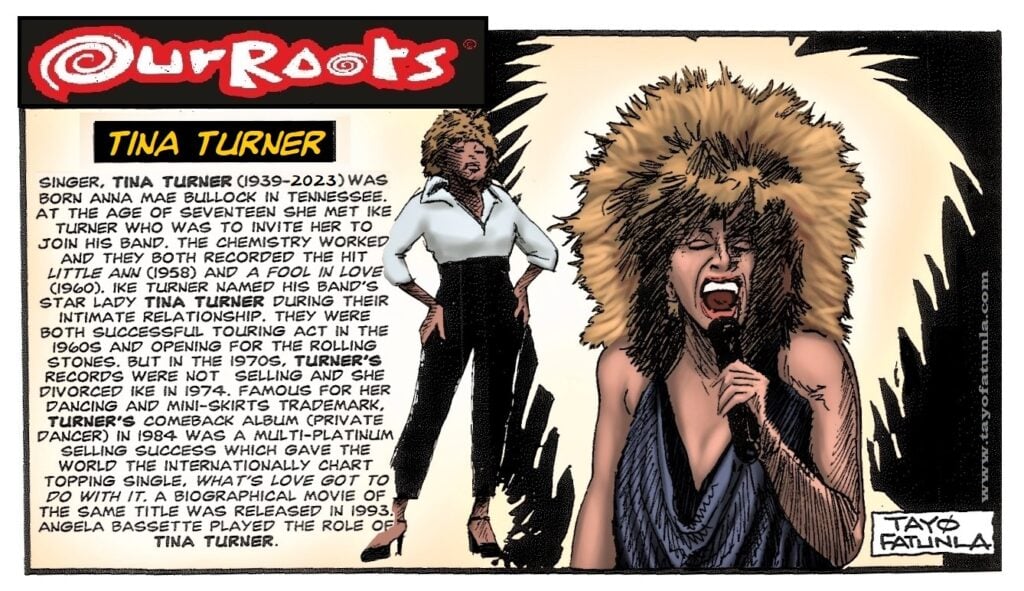 OUR ROOTS - Tina Turner / 1939 - 2023